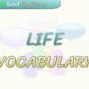 LIFE / VOCABULARY