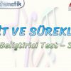LİMİT VE SÜREKLİLİK / GELİŞTİRİCİ TEST – 3