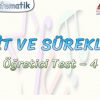 LİMİT VE SÜREKLİLİK / ÖĞRETİCİ TEST – 4