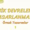 LOJİK DEVRELERİN TASARLANMASI – 1