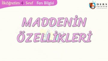 MADDENİN ÖZELLİKLERİ