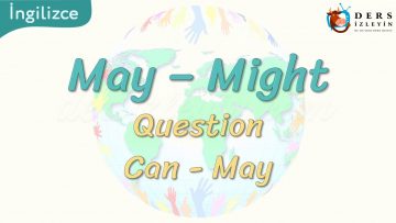May – Might / Question – Can & May 90. Ders