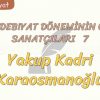 MİLLİ EDEBİYAT DÖNEMİNİN ÖNEMLİ SANATÇILARI – 7