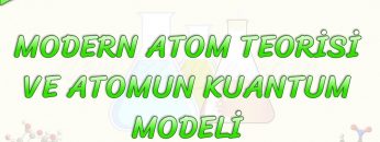 MODERN ATOM TEORİSİ VE ATOMUN KUANTUM MODELİ / SORU ÇÖZÜMLERİ – 1