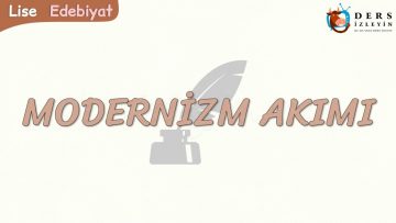 MODERNİZM AKIMI