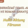 MODERNİZMİ TEMEL ALAN ÖYKÜ VE ROMAN SANATÇILARI – 2