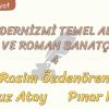 MODERNİZMİ TEMEL ALAN ÖYKÜ VE ROMAN SANATÇILARI – 4