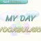 MY DAY / VOCABULARY