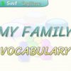 MY FAMILY / VOCABULARY
