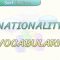 NATIONALITY / VOCABULARY