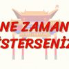 NE ZAMAN İSTERSENİZ (ÇİNCE) 77. DERS