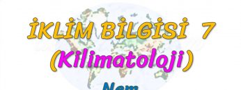 NEM (İKLİM BİLGİSİ – 7) (TYT)