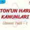 NEWTONUN HAREKET KANUNLARI / UZMAN TEST – 1