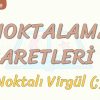 NOKTALAMA İŞARETLERİ – 3 / NOKTALI VİRGÜL