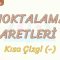 NOKTALAMA İŞARETLERİ – 8 / KISA ÇİZGİ
