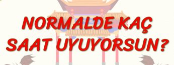 NORMALDE KAÇ SAAT UYUYORSUN? (ÇİNCE) 59. DERS