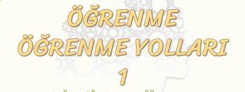 ÖĞRENME YOLLARI – 1 / KLASİK KOŞULLANMA