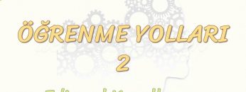 ÖĞRENME YOLLARI – 2 / EDİMSEL KOŞULLANMA