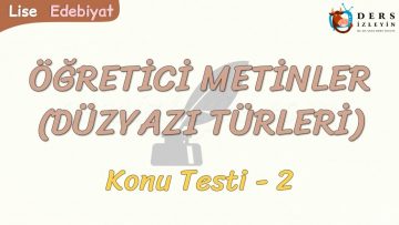 ÖĞRETİCİ METİNLER / KONU TESTİ – 2