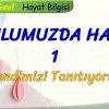 OKULUMUZDA HAYAT – 1/ KENDİMİZİ TANITIYORUZ