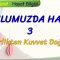 OKULUMUZDA HAYAT – 3 / BİRLİKTEN KUVVET DOĞAR