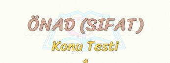 ÖNAD / KONU TESTİ – 1