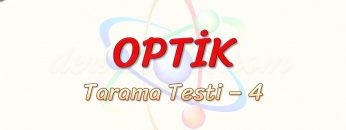 OPTİK / TARAMA TESTİ  – 4