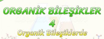 ORGANİK BİLEŞİKLER – 4 / ORGANİK BİLEŞİKLERDE İZOMERLİK