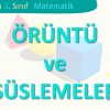 ÖRÜNTÜ VE SÜSLEMELER