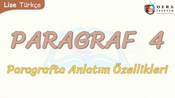 PARAGRAF – 4 / PARAGRAFTA ANLATIM ÖZELLİKLERİ