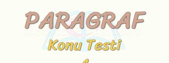 PARAGRAF / KONU TESTİ – 4