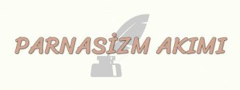 PARNASİZM AKIMI