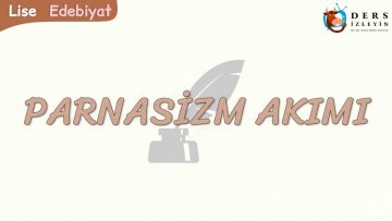 PARNASİZM AKIMI