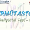 PERMÜTASYON / GELİŞTİRİCİ TEST – 3