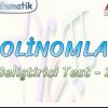 POLİNOMLAR / GELİŞTİRİCİ TEST – 2