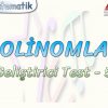 POLİNOMLAR / GELİŞTİRİCİ TEST – 5