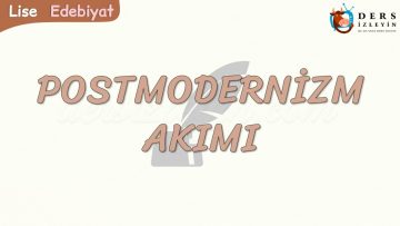 POSTMODERNİZM AKIMI