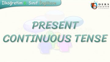 PRESENT CONTINUOUS TENSE