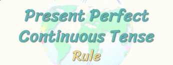 Present Perfect Continuous Tense / Rule 72. Ders
