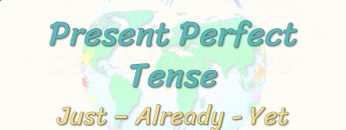 Present Perfect Tense / Just – Already – Yet 63. Ders
