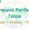 Present Perfect Tense / Just – Already – Yet 63. Ders