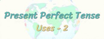 Present Perfect Tense / Uses – 2 65. Ders