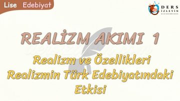 REALİZM AKIMI – 1