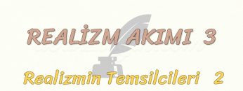 REALİZM AKIMI – 3