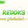 REDOKS / SORU ÇÖZÜMLERİ – 1