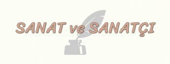 SANAT VE SANATÇI