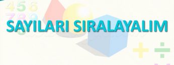 SAYILARI SIRALAYALIM