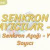 SENKRON SAYICILAR- 6 / 3 BİT SENKRON AŞAĞI – YUKARI SAYICI