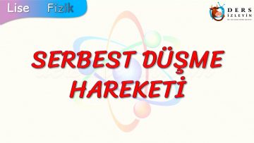 SERBEST DÜŞME HAREKETİ