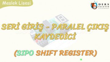 SERİ GİRİŞ – PARALEL ÇIKIŞ KAYDEDİCİ